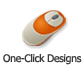 One-Click Designs